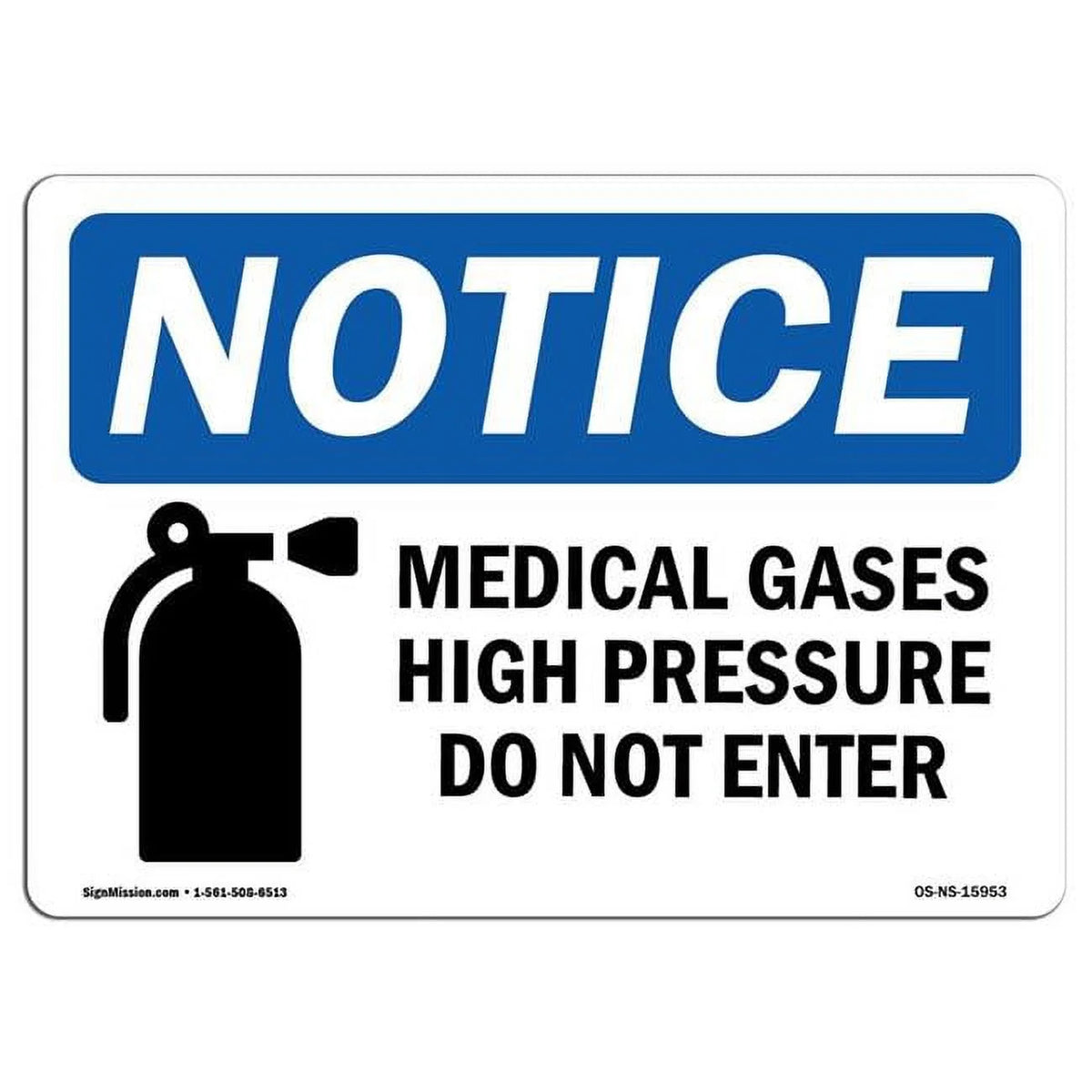 12 x 18 in. Medical Gases High Pressure Sign I437073
